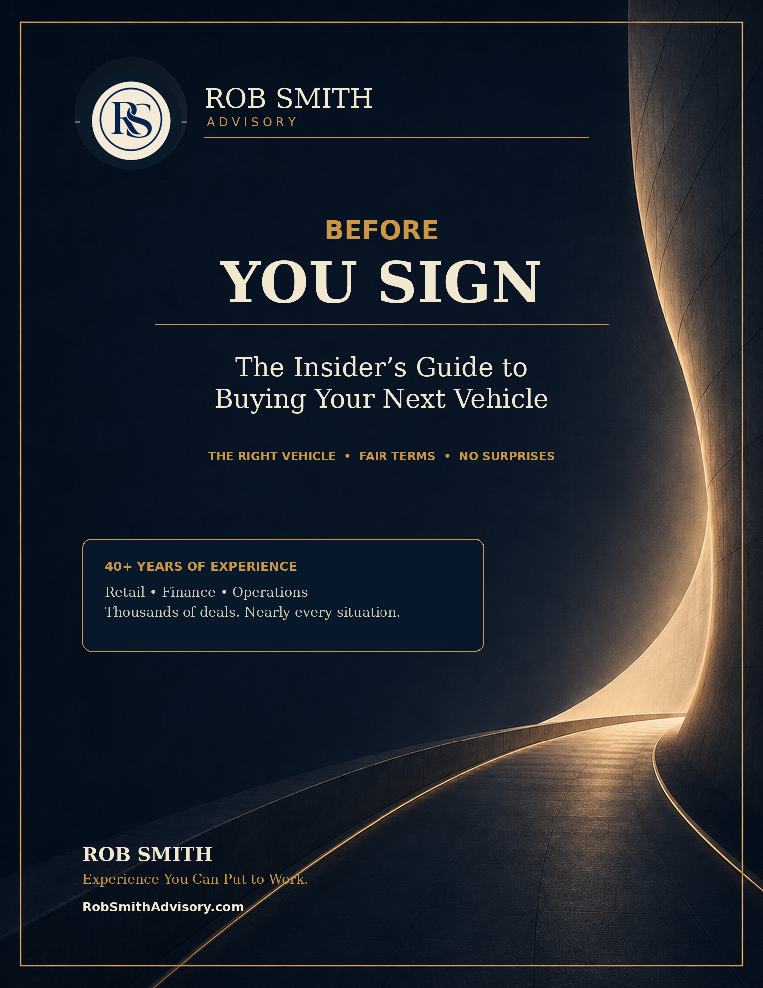 Before You Sign — The Insider's Guide to Buying Your Next Vehicle